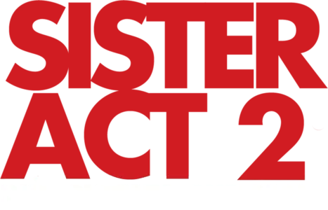 Sister Act 2 - Più Svitata Che Mai