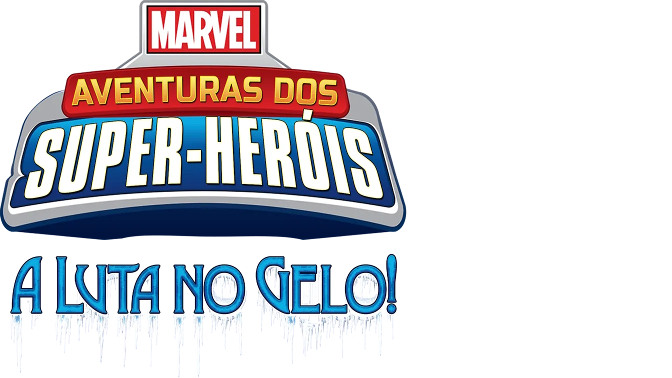 Super-Heróis da Marvel: A Batalha no Gelo