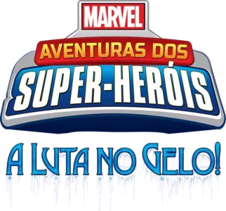 Super-Heróis da Marvel: A Batalha no Gelo
