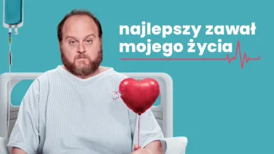 thumbnail - Najlepszy zawał mojego życia