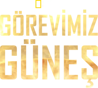Görevimiz Güneş