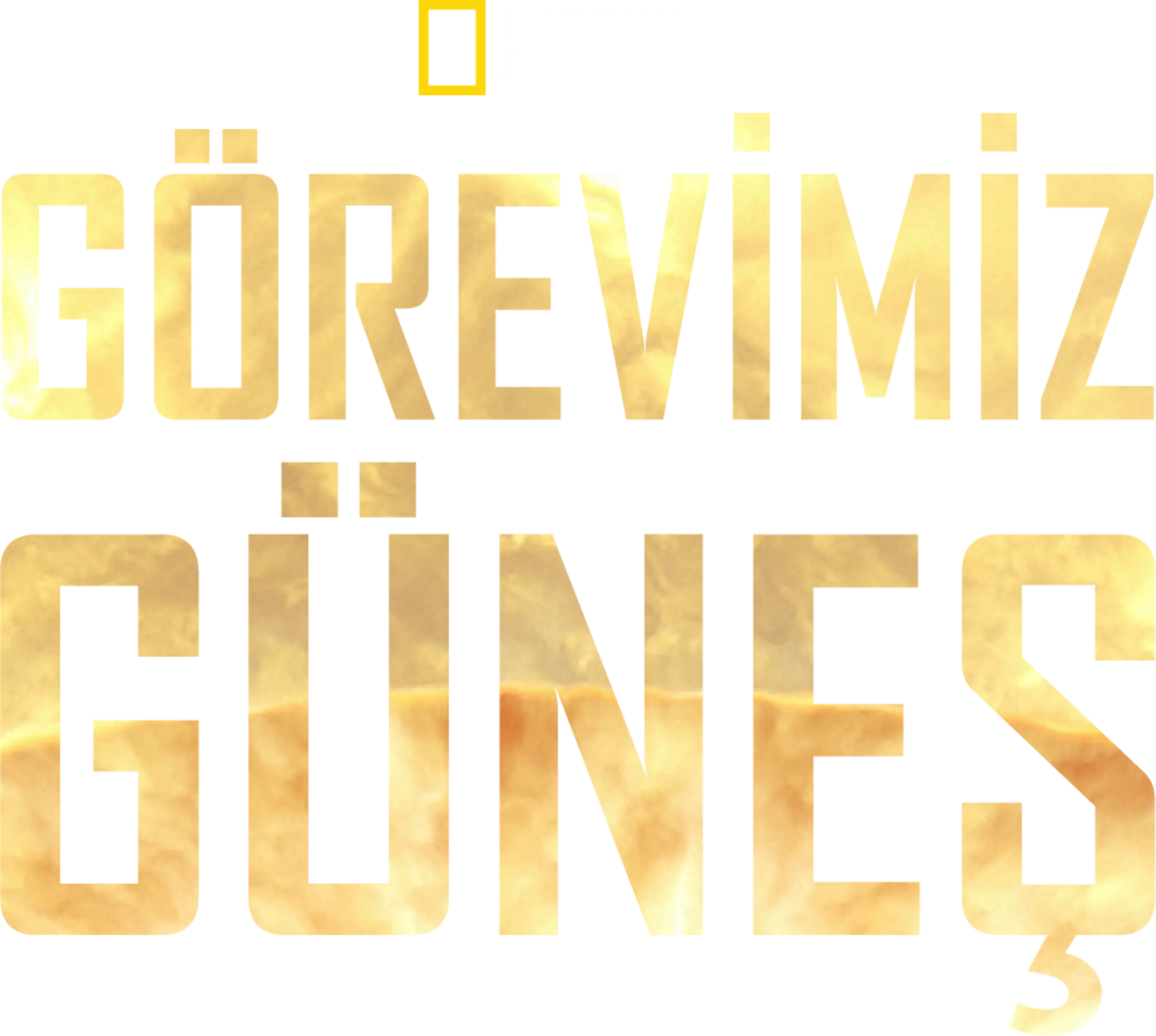Görevimiz Güneş