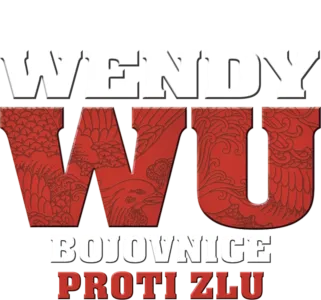 Wendy Wu: Bojovnice proti zlu