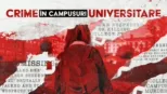 thumbnail - Crime în campusuri universitare