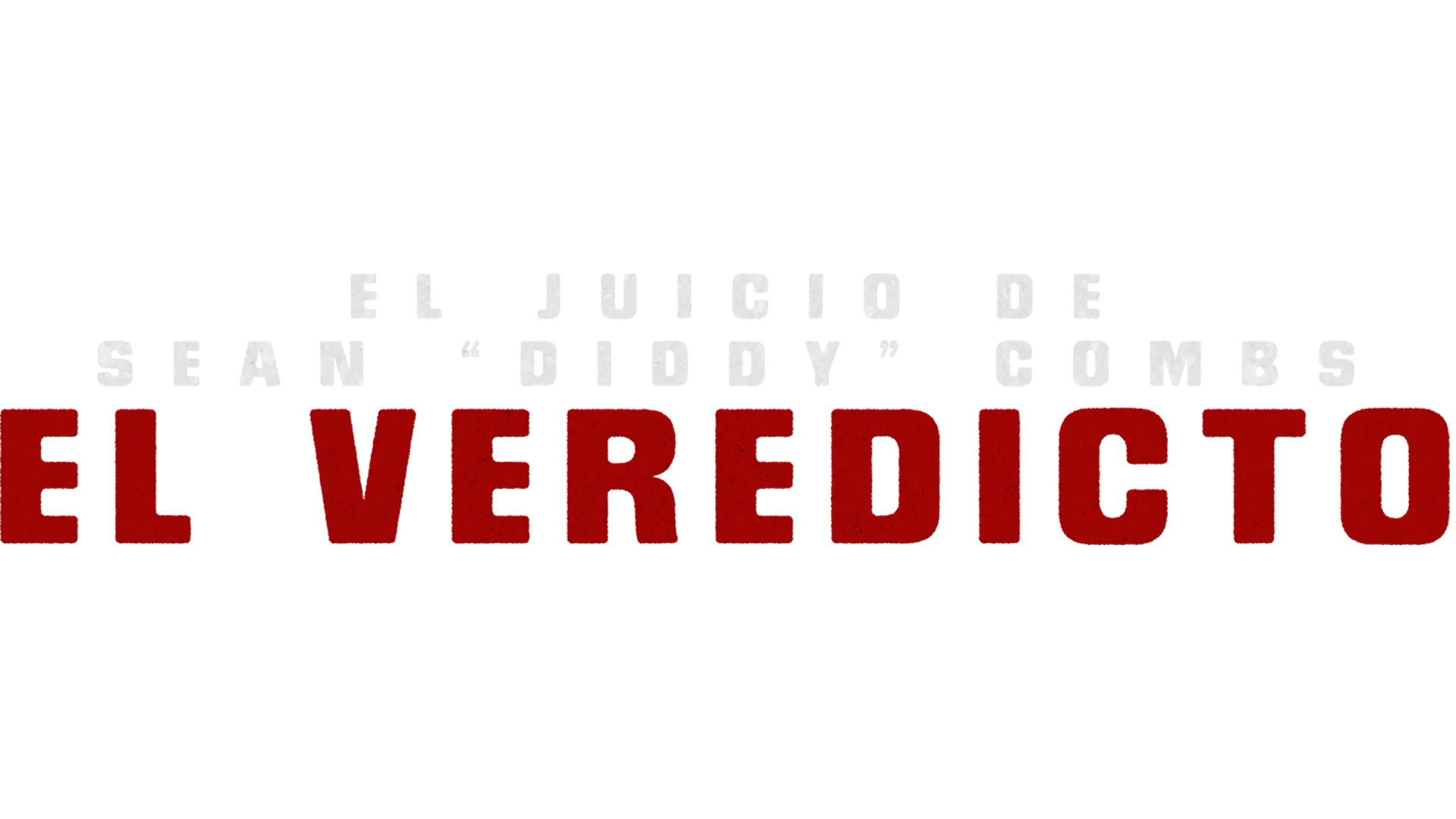 El juicio de Sean “Diddy” Combs: el veredicto