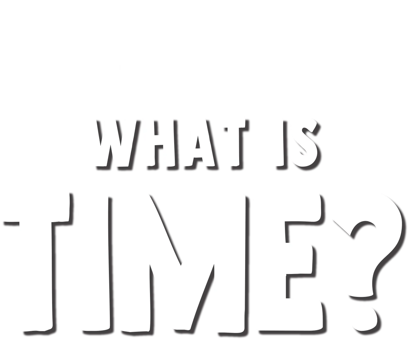 Forky Asks a Question: What is Time?