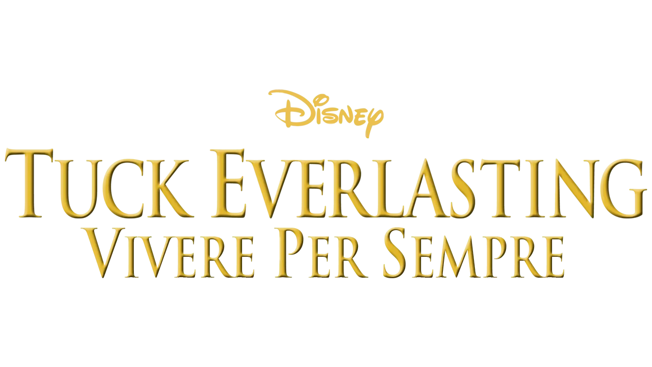 Tuck Everlasting - Vivere per sempre