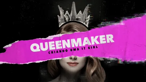 thumbnail - Queenmaker: Criando Uma It Girl