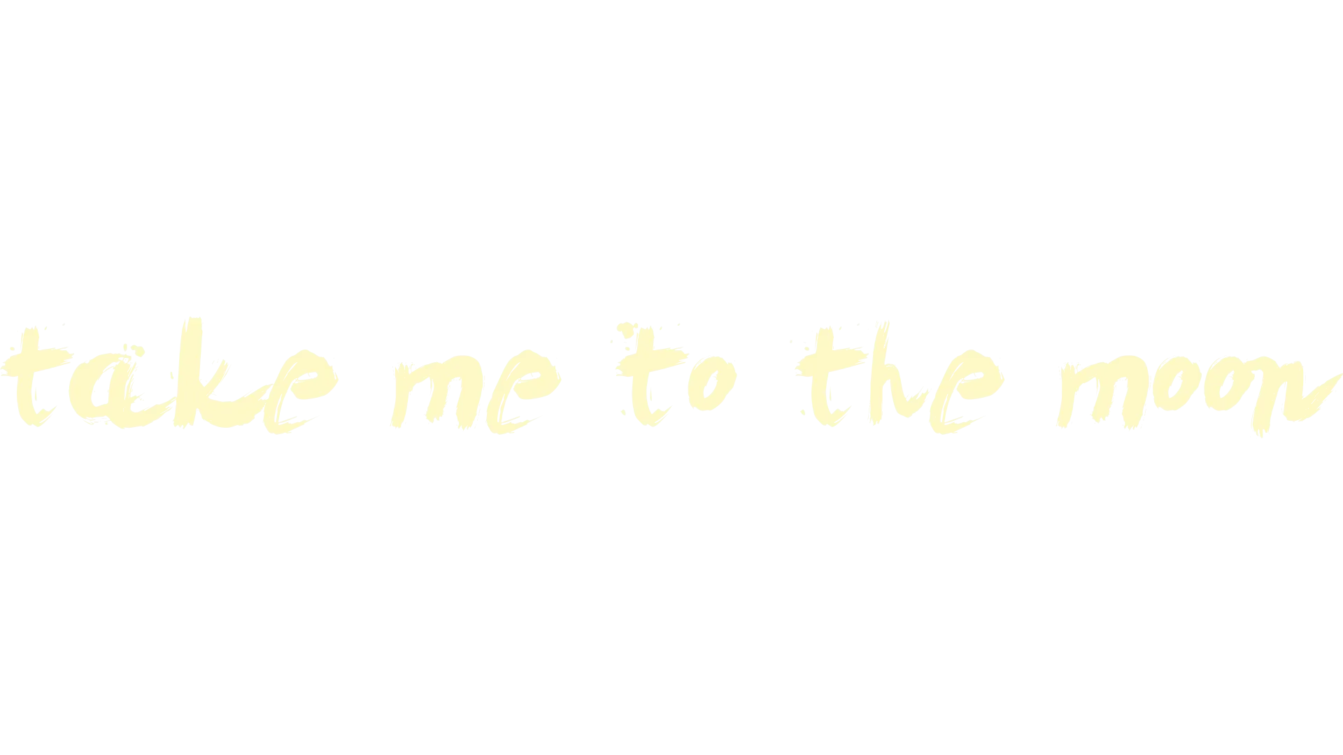 Take Me to the Moon