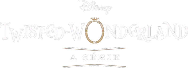 Disney Twisted-Wonderland: A Série