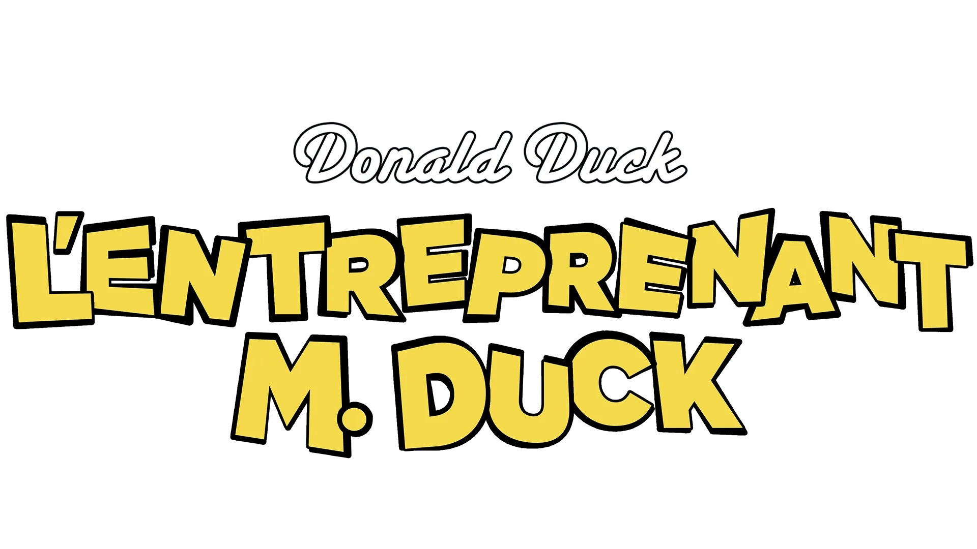 L'Entreprenant M. Duck