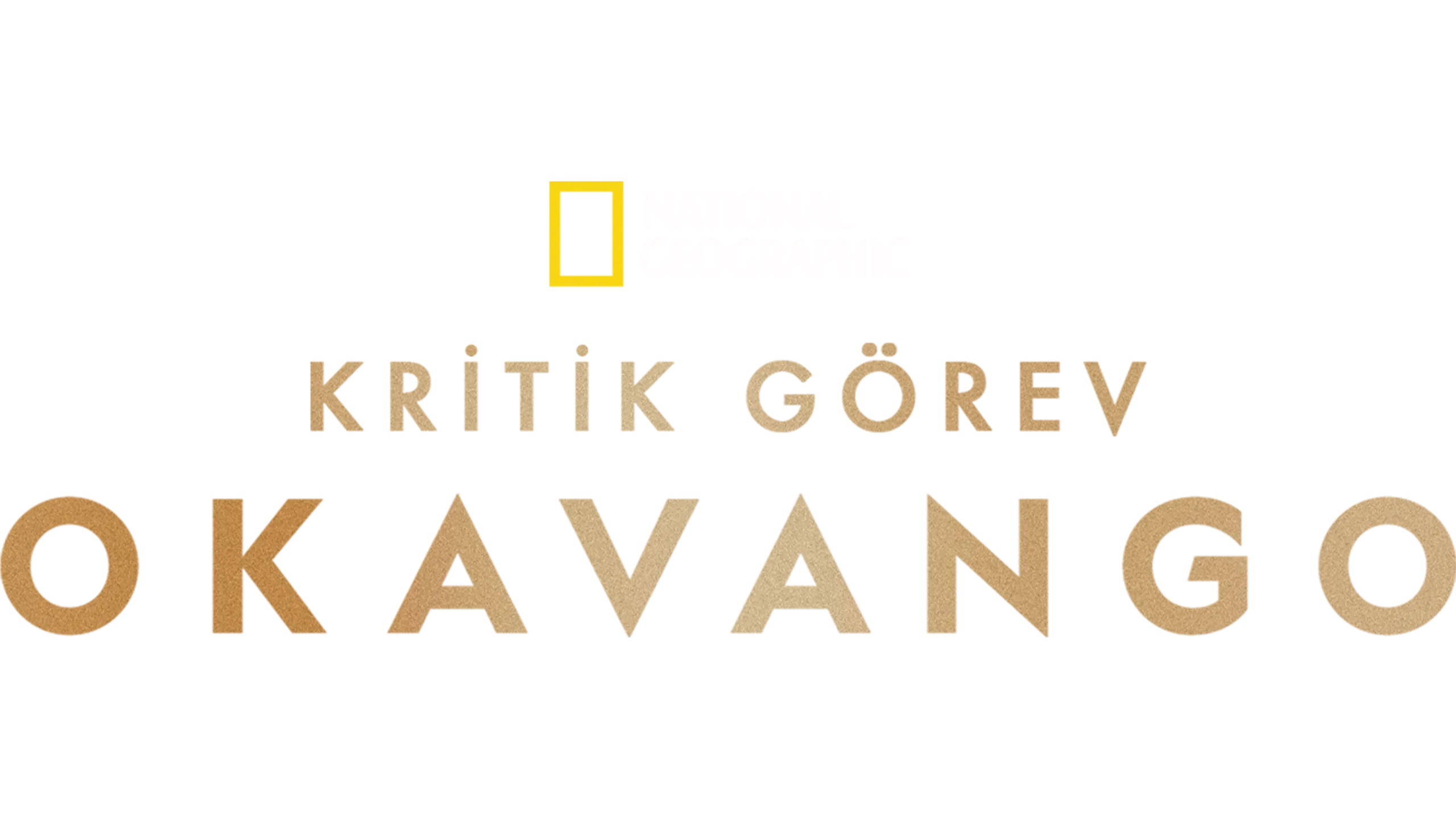 Kritik Görev: Okavango