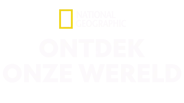 National Geographic: Ontdek onze wereld