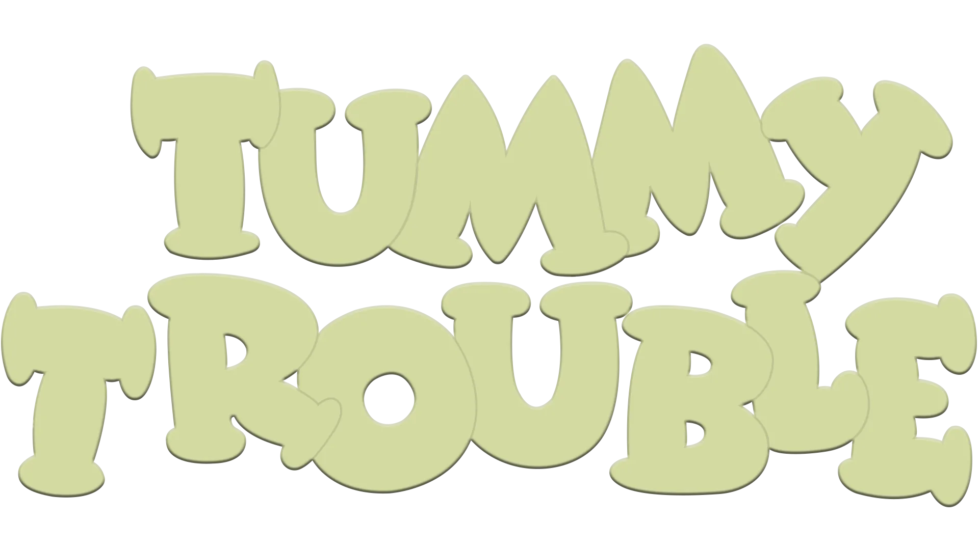 Tummy Trouble