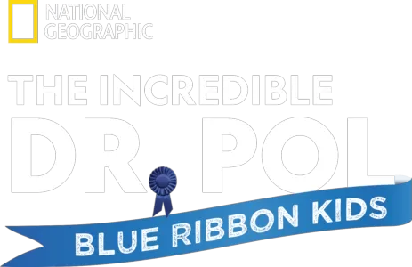 The Incredible Dr. Pol: Blue Ribbon Kids