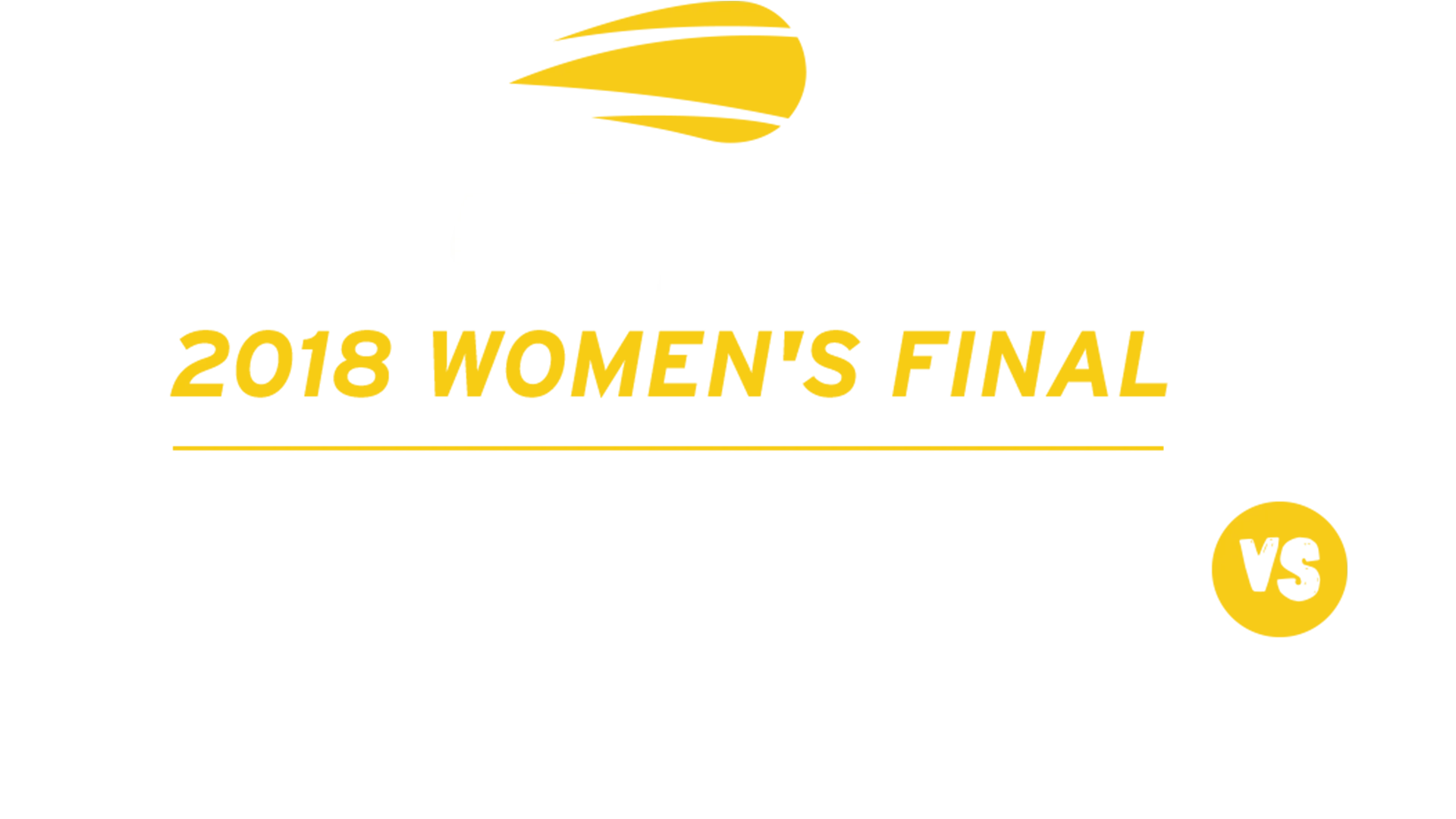 2018 Women's Final: S. Williams vs. N. Osaka