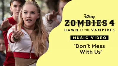 "Don't Mess With Us" | ZOMBIES 4: Dawn of the Vampires Music Video