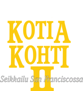 Kotia kohti II - Seikkailu San Franciscossa