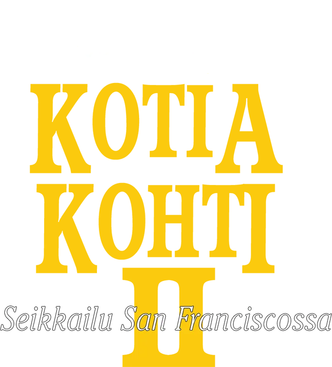 Kotia kohti II - Seikkailu San Franciscossa