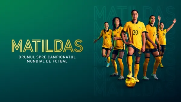 thumbnail - Matildas: Drumul spre Campionatul Mondial de Fotbal