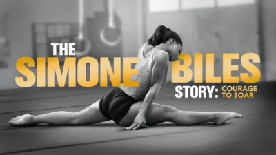The Simone Biles Story: Courage to Soar