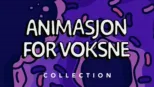 thumbnail - Animasjon for voksne