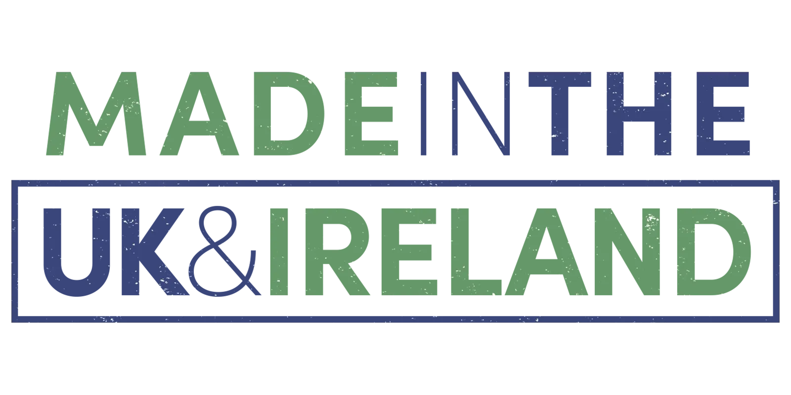 Made in the UK and Ireland