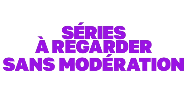 Séries à binger