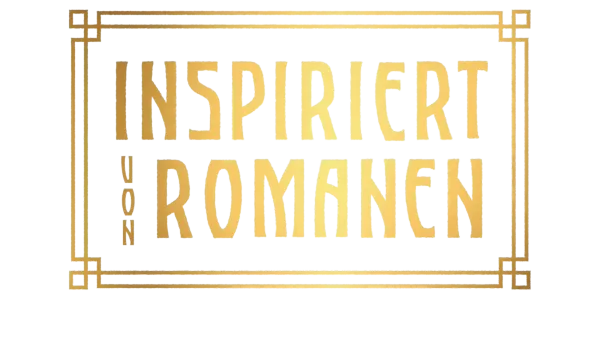 Inspiriert von Romanen
