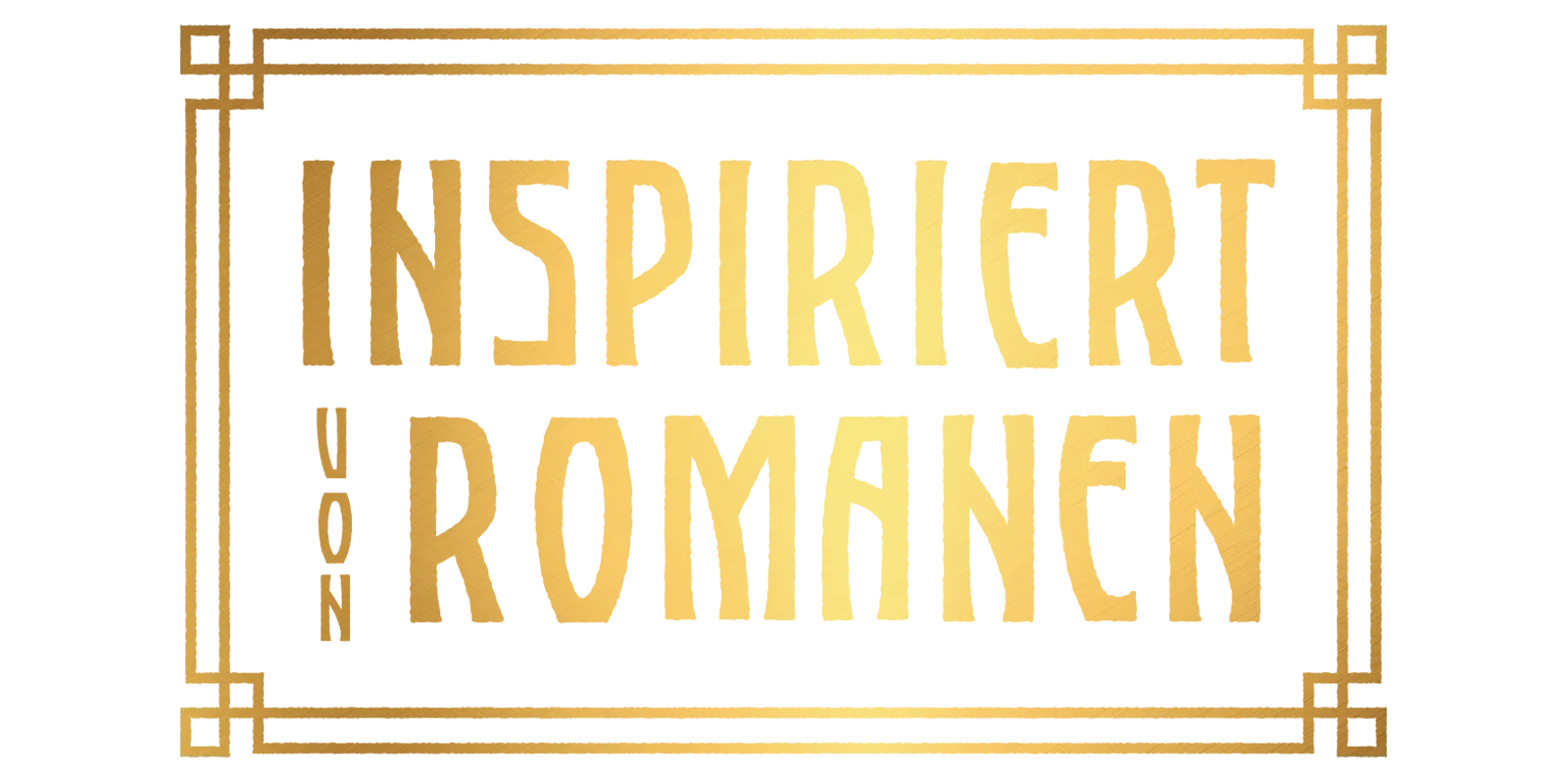 Inspiriert von Romanen