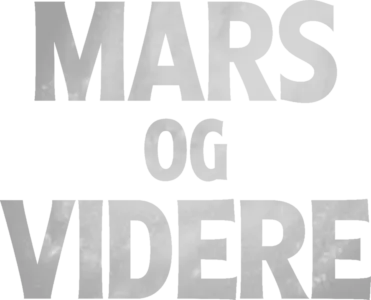 Mars and Beyond
