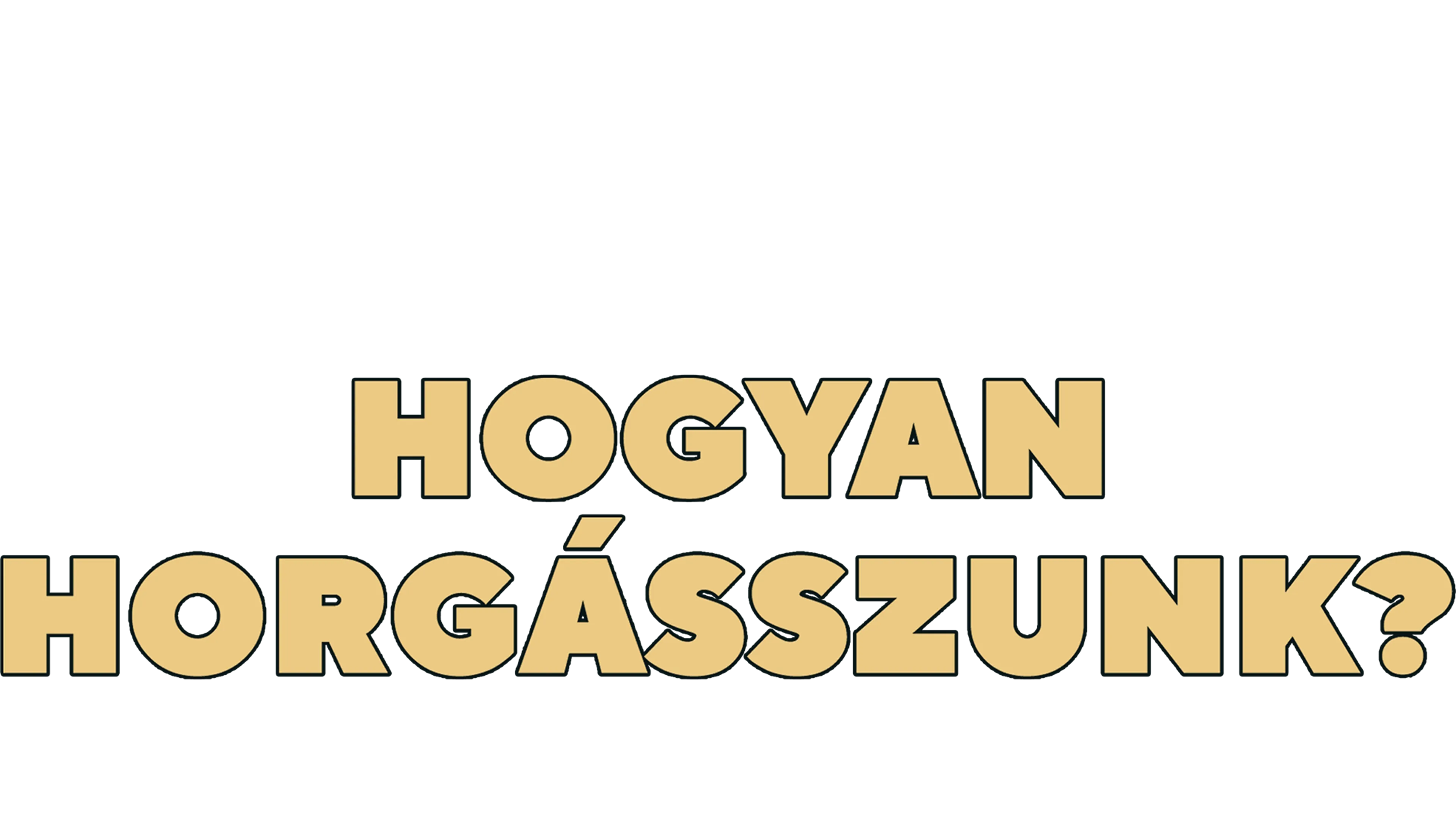 Hogyan horgásszunk?