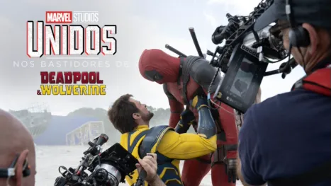 thumbnail - Unidos: Nos Bastidores de Deadpool & Wolverine