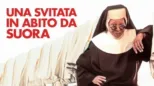 thumbnail - Sister Act: Una Svitata in Abito da Suora