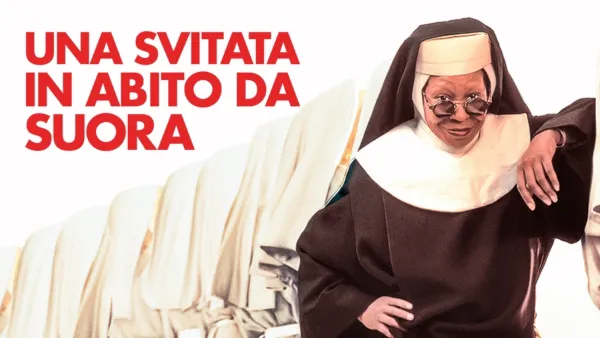thumbnail - Sister Act: Una Svitata in Abito da Suora