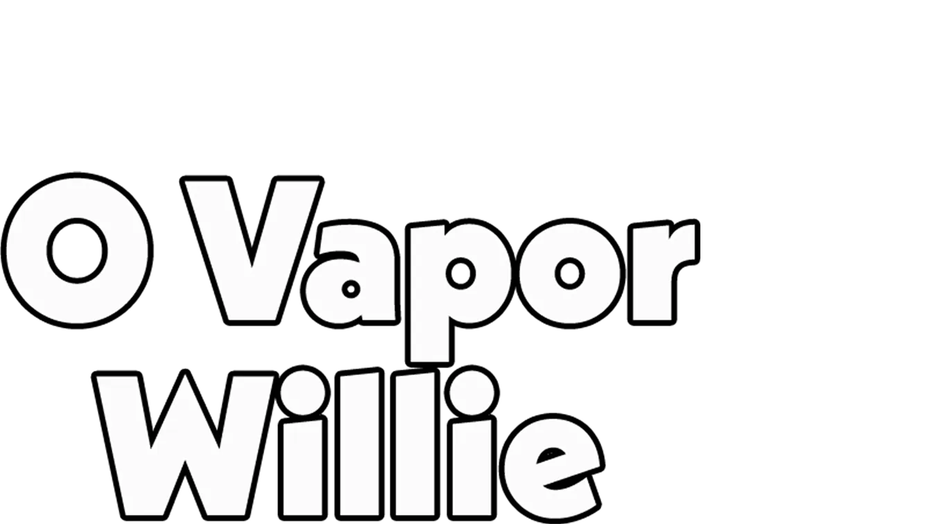 O Vapor Willie