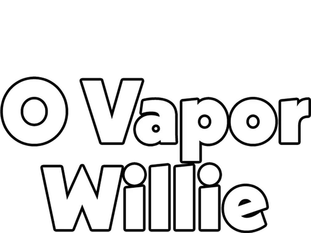 O Vapor Willie