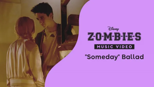 thumbnail - "Someday - Ballad" | ZOMBIES Music Video