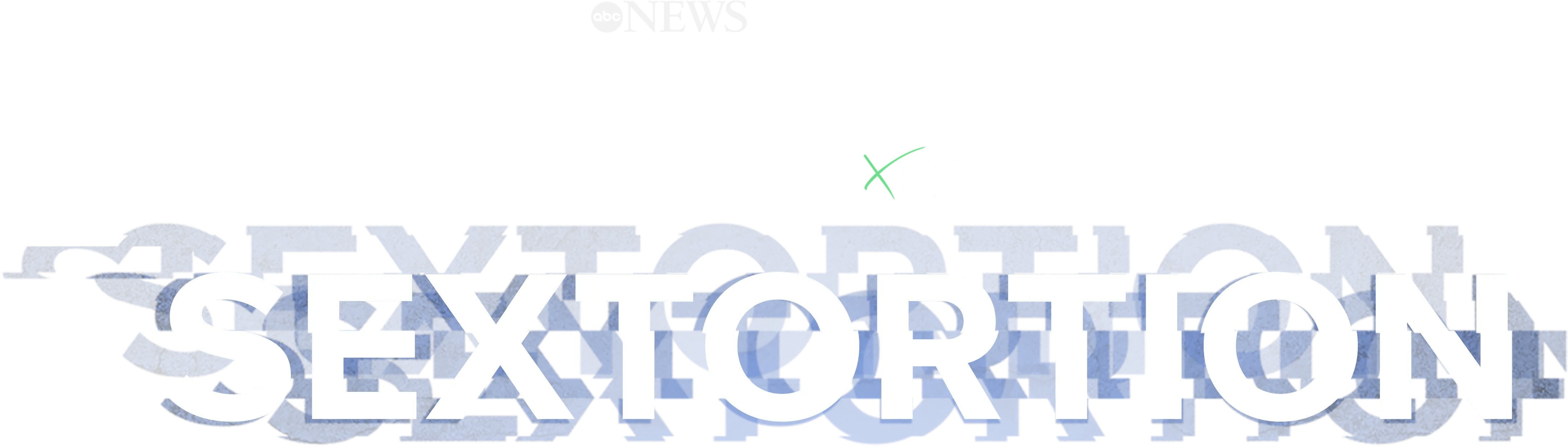 IMPACT x Nightline: Sextortion