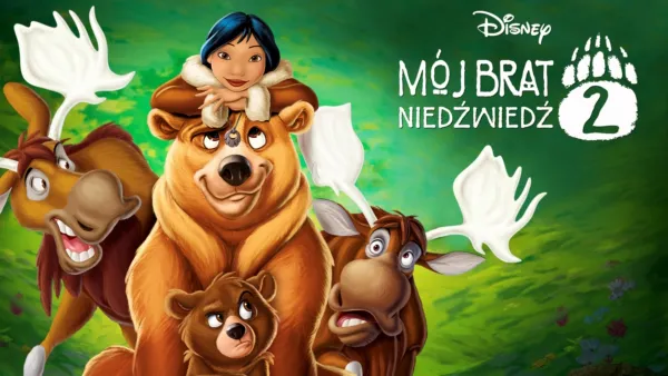 thumbnail - Mój Brat Niedźwiedź  2