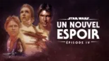 thumbnail - Star Wars : Un Nouvel Espoir (Épisode IV)