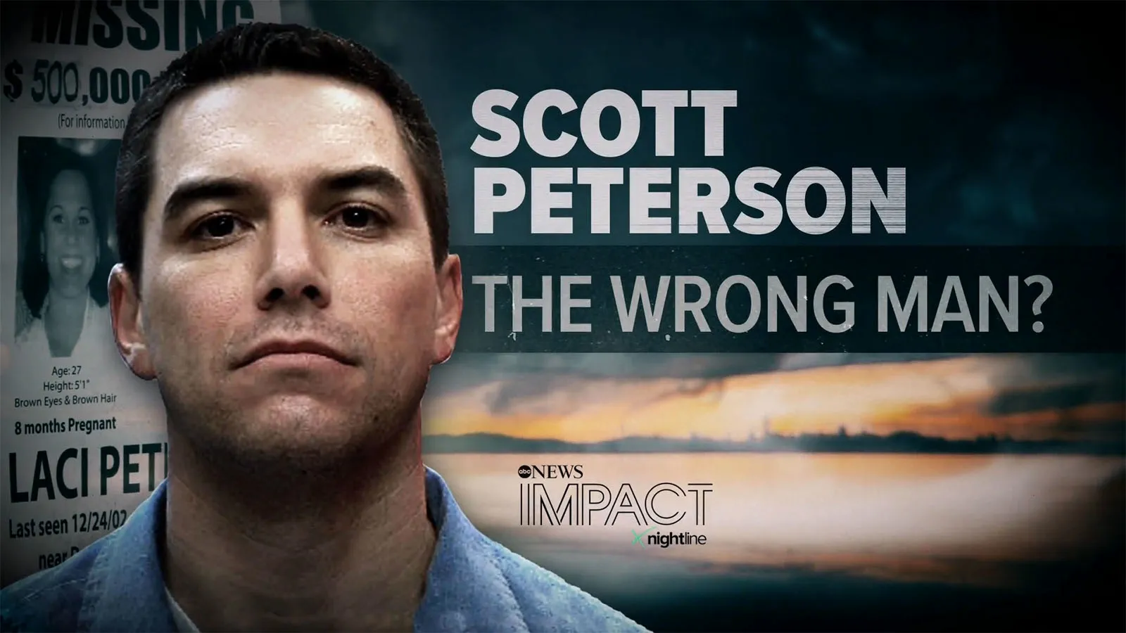 thumbnail - IMPACT x Nightline: Scott Peterson- The Wrong Man?