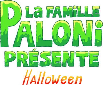 La famille Paloni présente Halloween