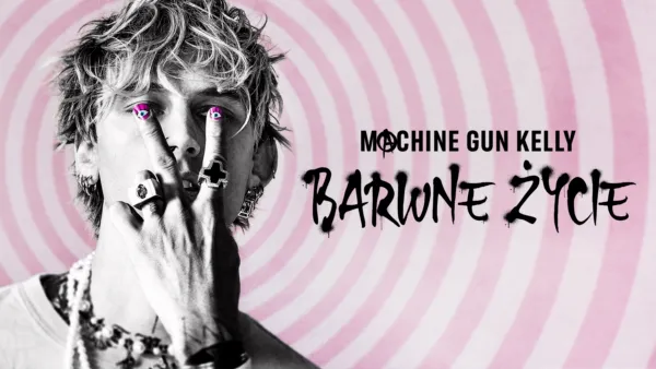 thumbnail - Machine Gun Kelly: barwne życie