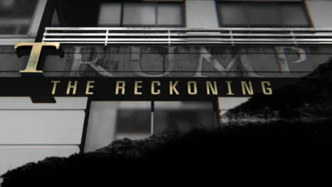 thumbnail - Trump: The Reckoning