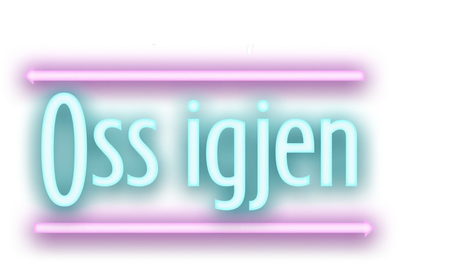 Oss igjen