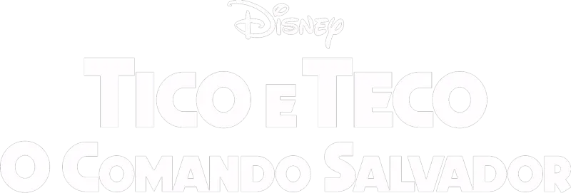 Tico e Teco: o Comando Salvador