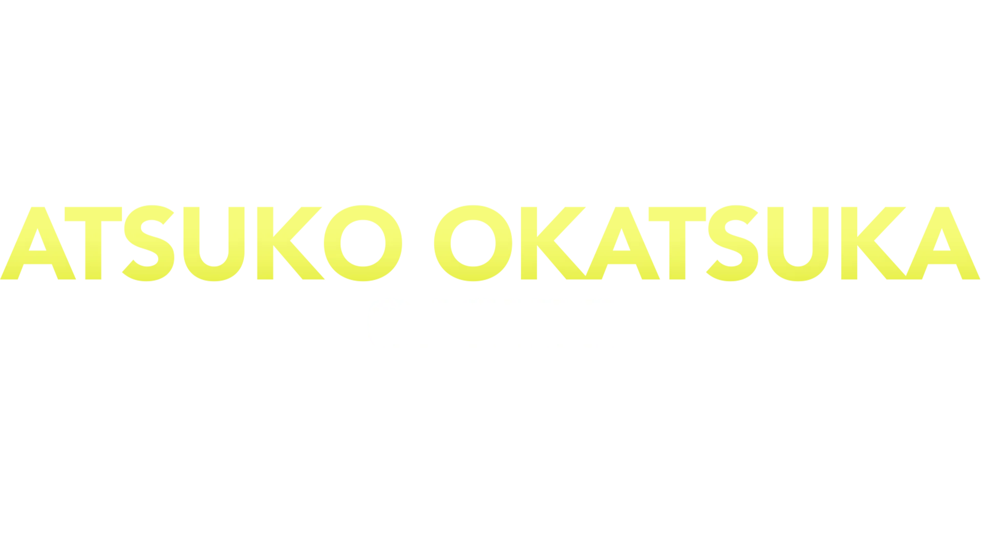 Atsuko Okatsuka: Ojciec
