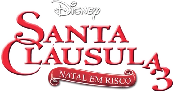 Santa Cláusula 3 - Natal em Risco