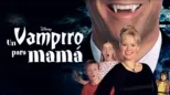 thumbnail - Un Vampiro para mamá
